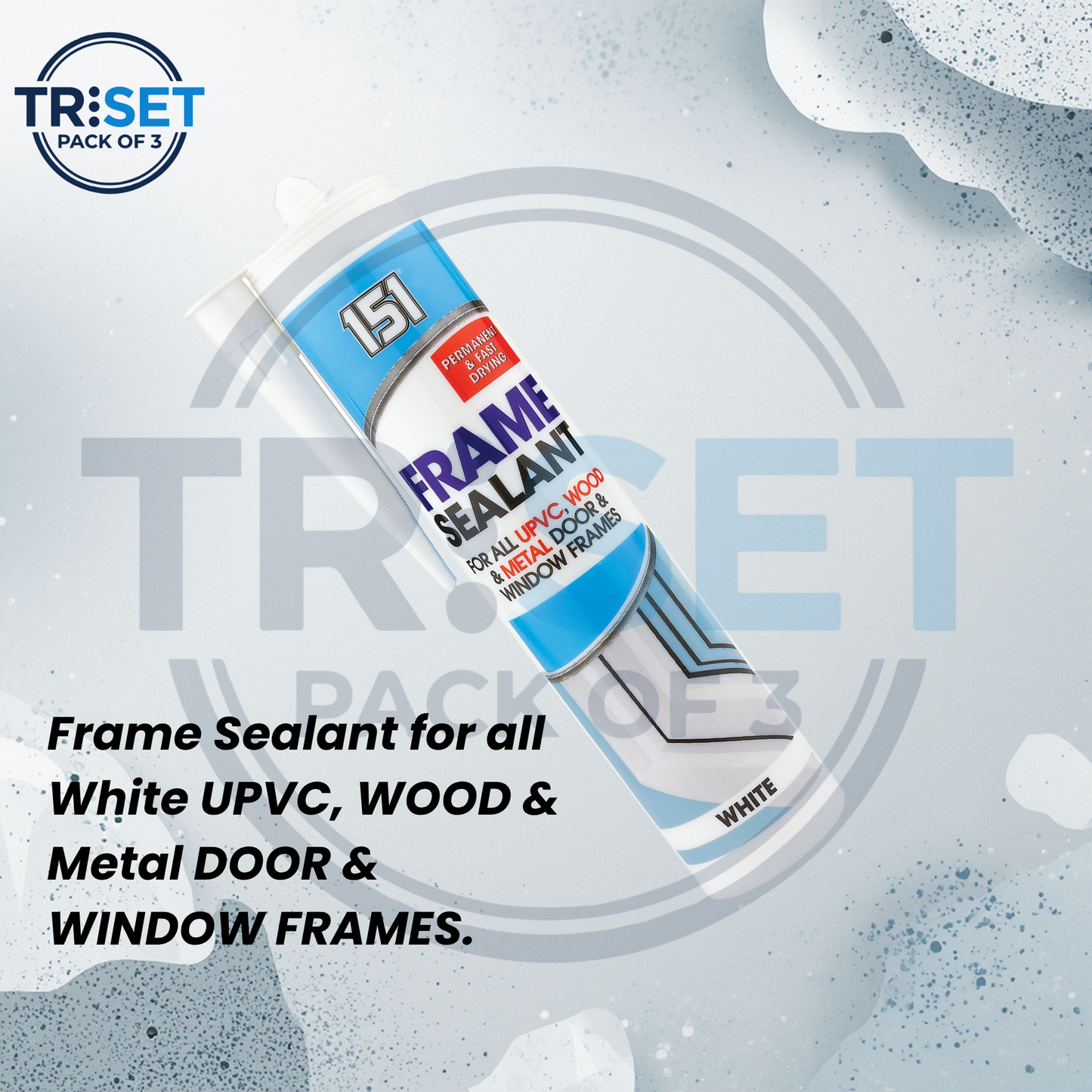 151 White Frame Sealant 280ml Pack of 3 Triset UPVC Wood Metal Door Window Seal